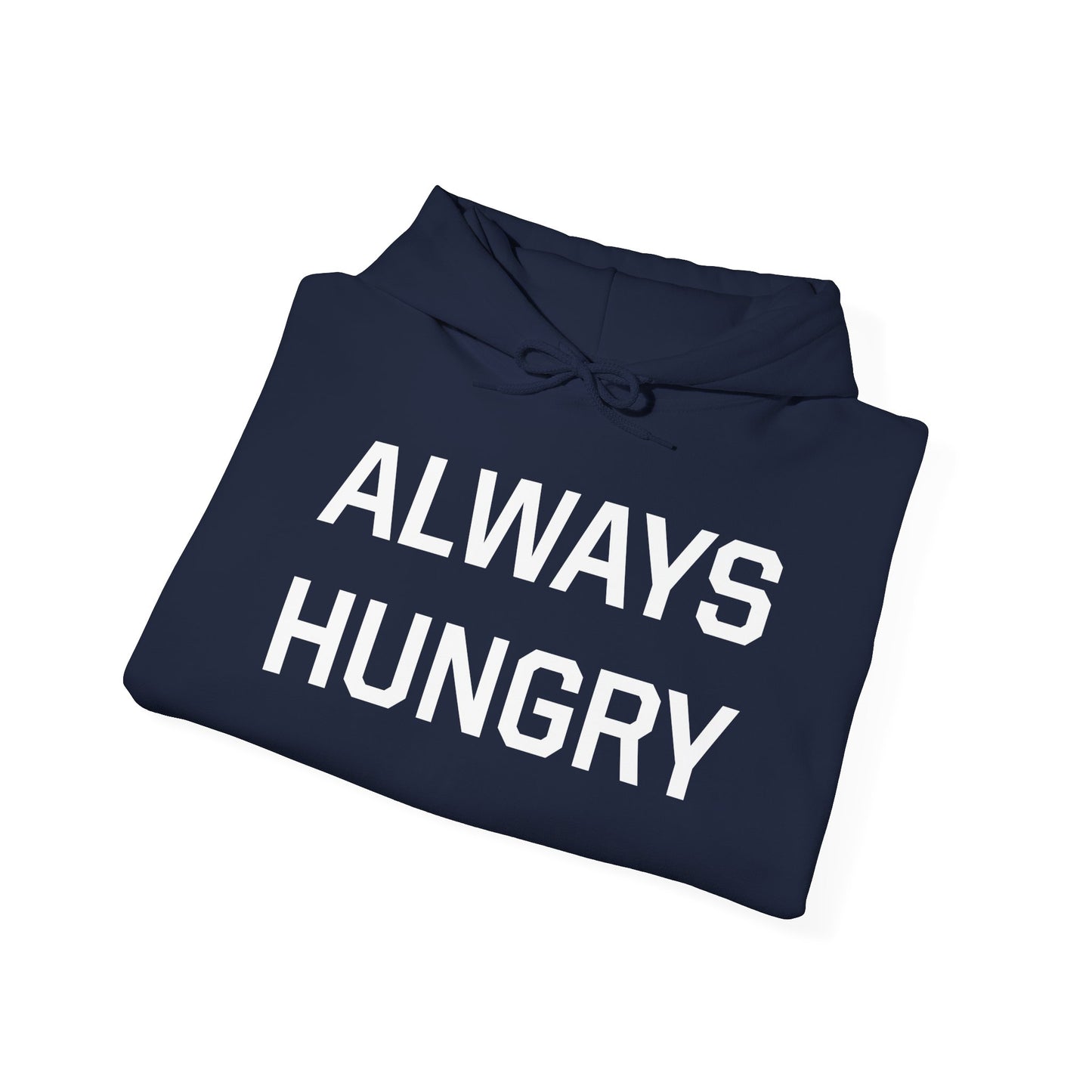 Always Hungry Hoodie with Rocbody Logo on Back